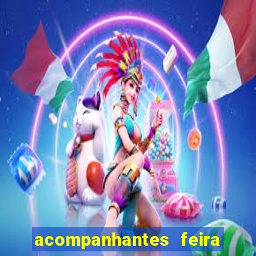 acompanhantes feira de santana